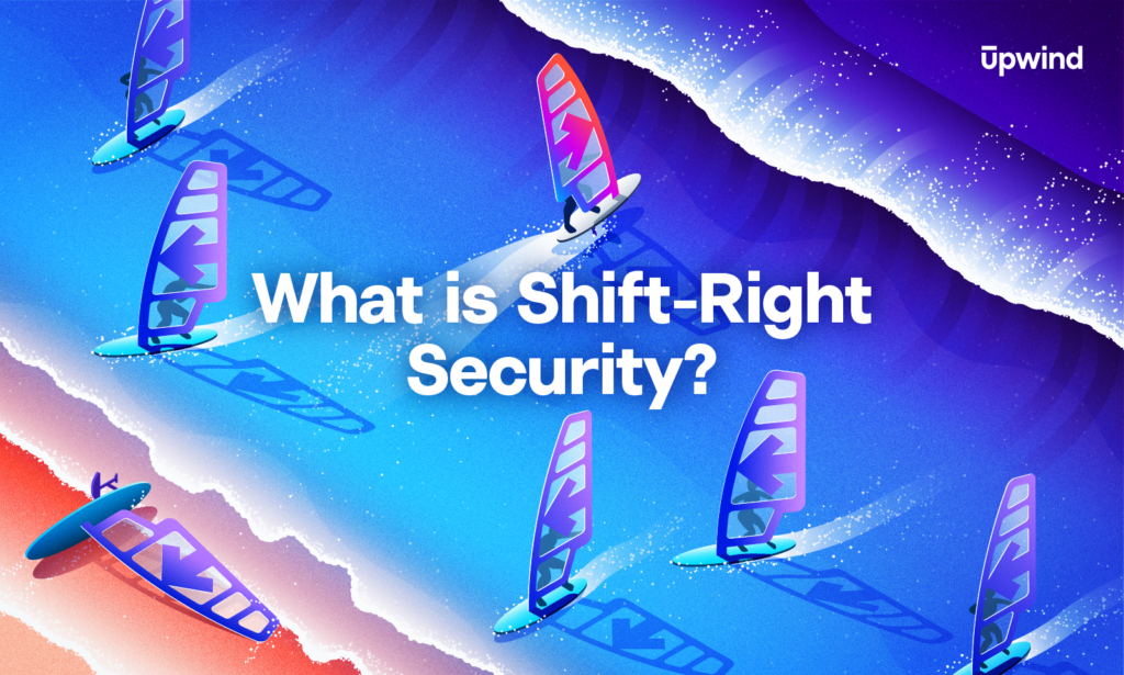 Shift Right Security