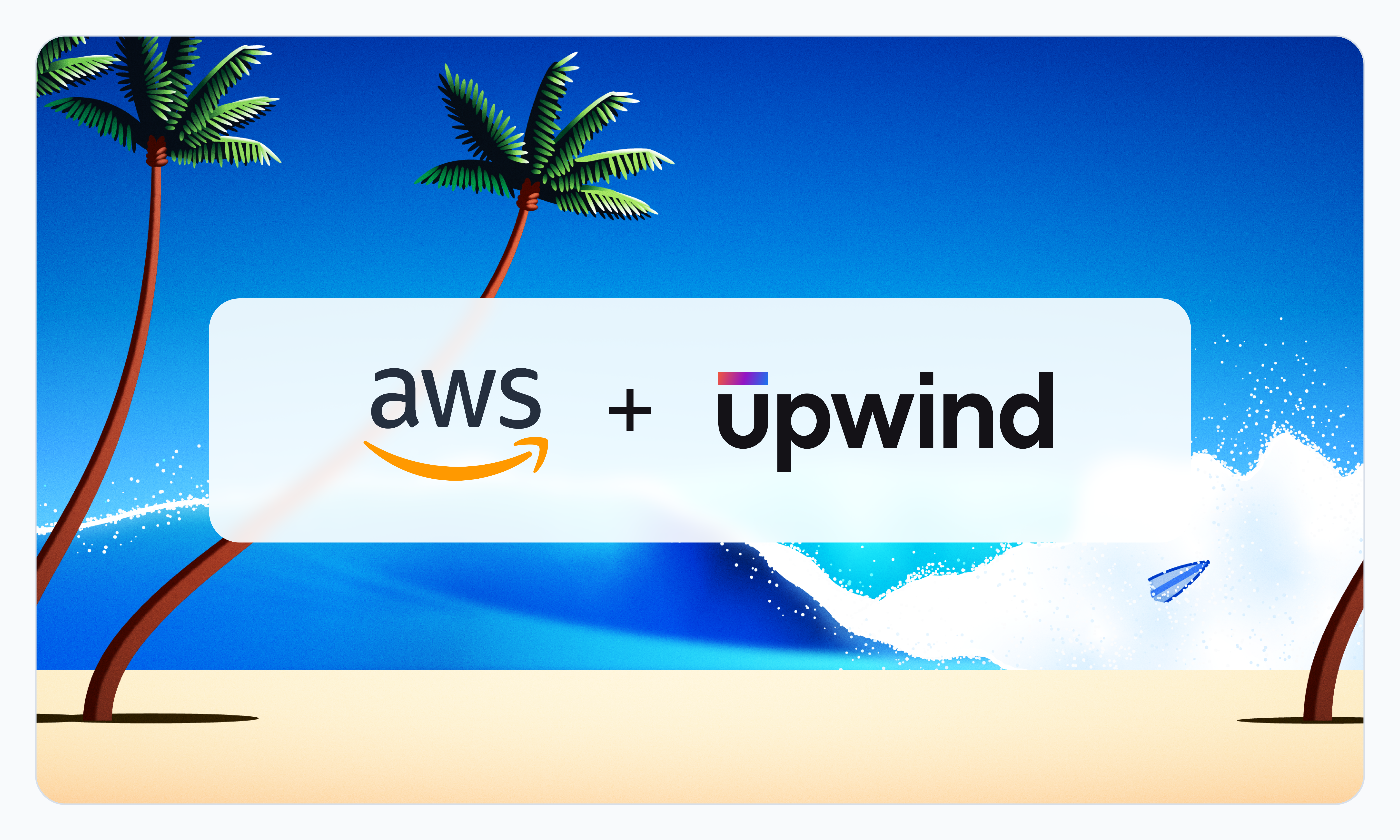 Illustration of a sandy beach with two palm trees and a blue sky. A rectangle in the center contains the logos and text AWS + Upwind, suggesting a collaboration. A wave crashes in the background.