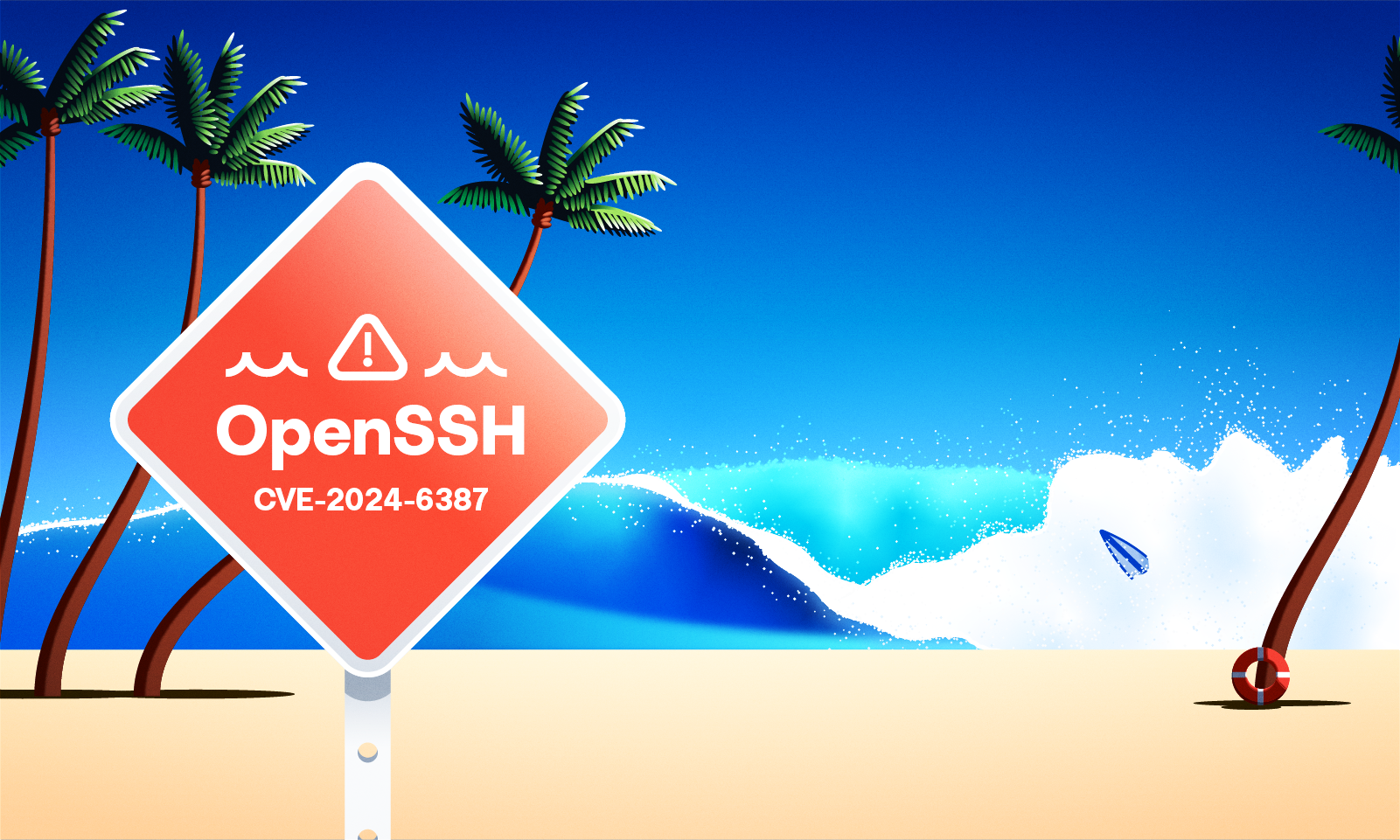 A tropical beach setting with palm trees features a red sign with an exclamation mark. The sign reads OpenSSH CVE-2024-6387 while ocean waves crash in the background.