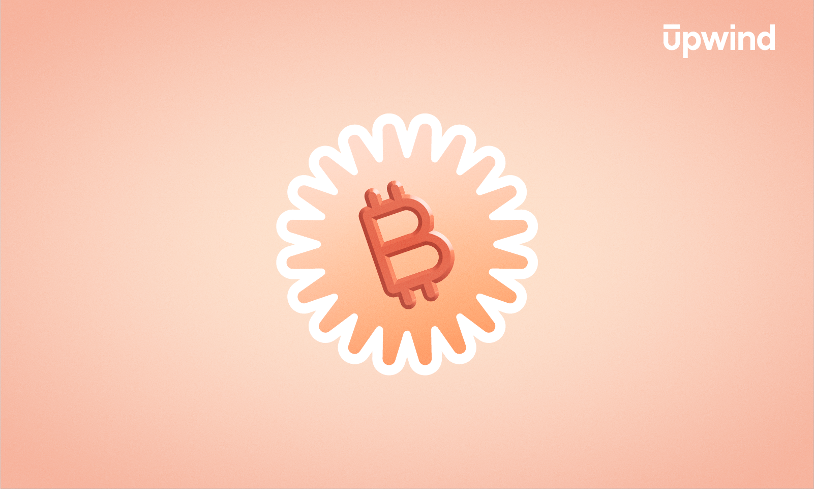 A stylized bitcoin symbol sits in the center of a sunburst design with a peach background, hinting at the mysterious world of digital currencies and posing the question, What is Cryptojacking? The symbol is surrounded by wavy, white lines. The word upwind is in the top right corner.