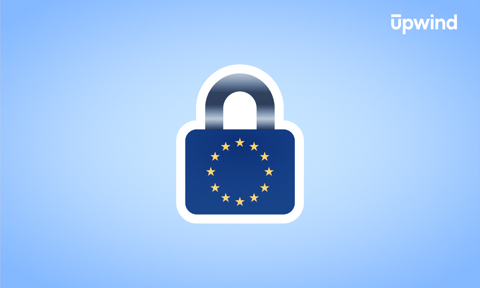 A padlock adorned with the European Union flag stands prominently on a blue gradient background, symbolizing security. In the top right corner, Upwind invites you to explore further, perhaps asking, What is the Digital Operational Resilience Act (DORA)?.
