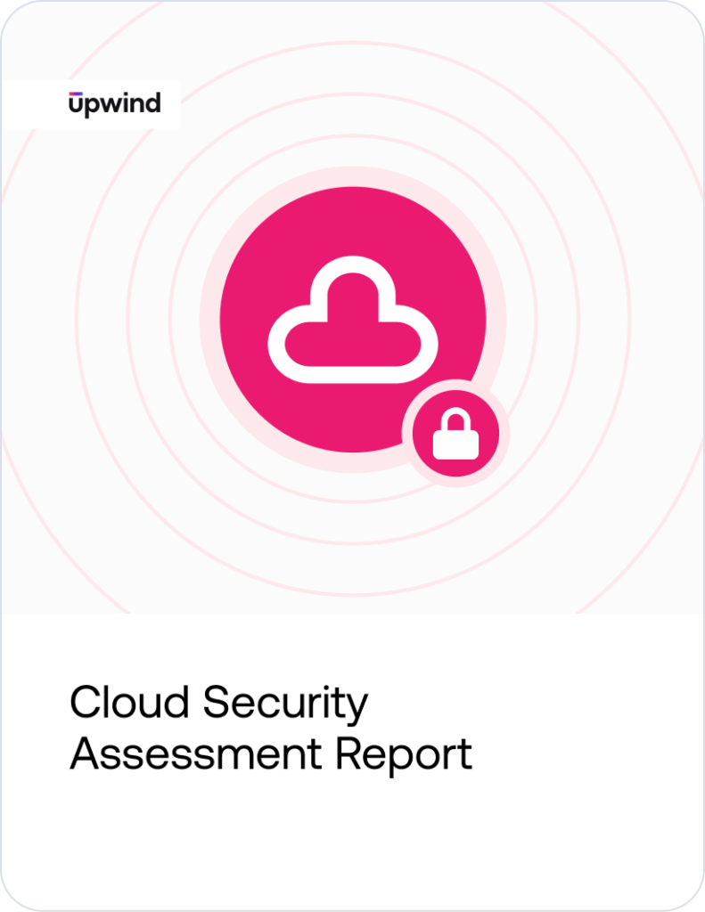 A report cover titled Cloud Security Assessment Report with a pink cloud and lock icon in the center. The background has concentric circles, and the Upwind logo is at the top left corner.