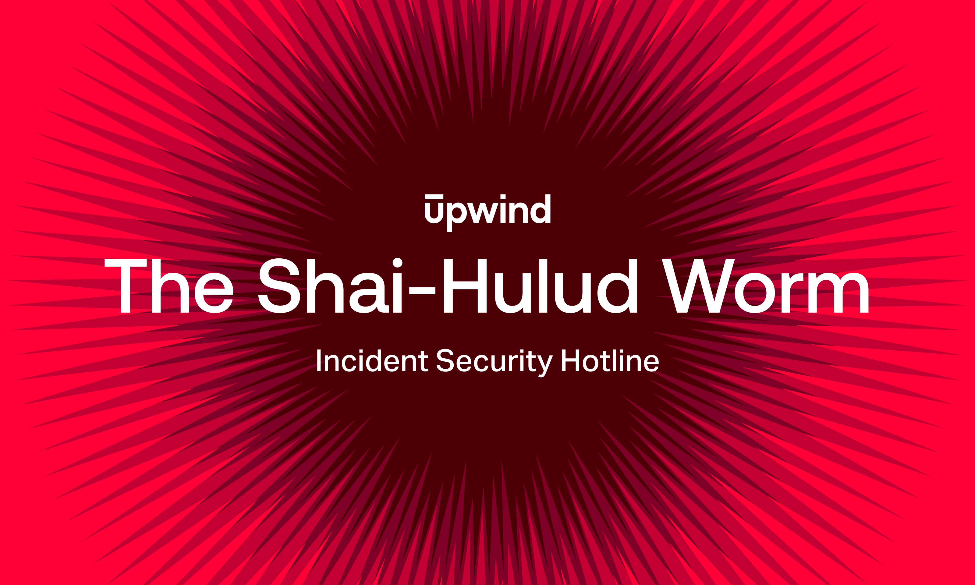 Shai Hulud worm hotline