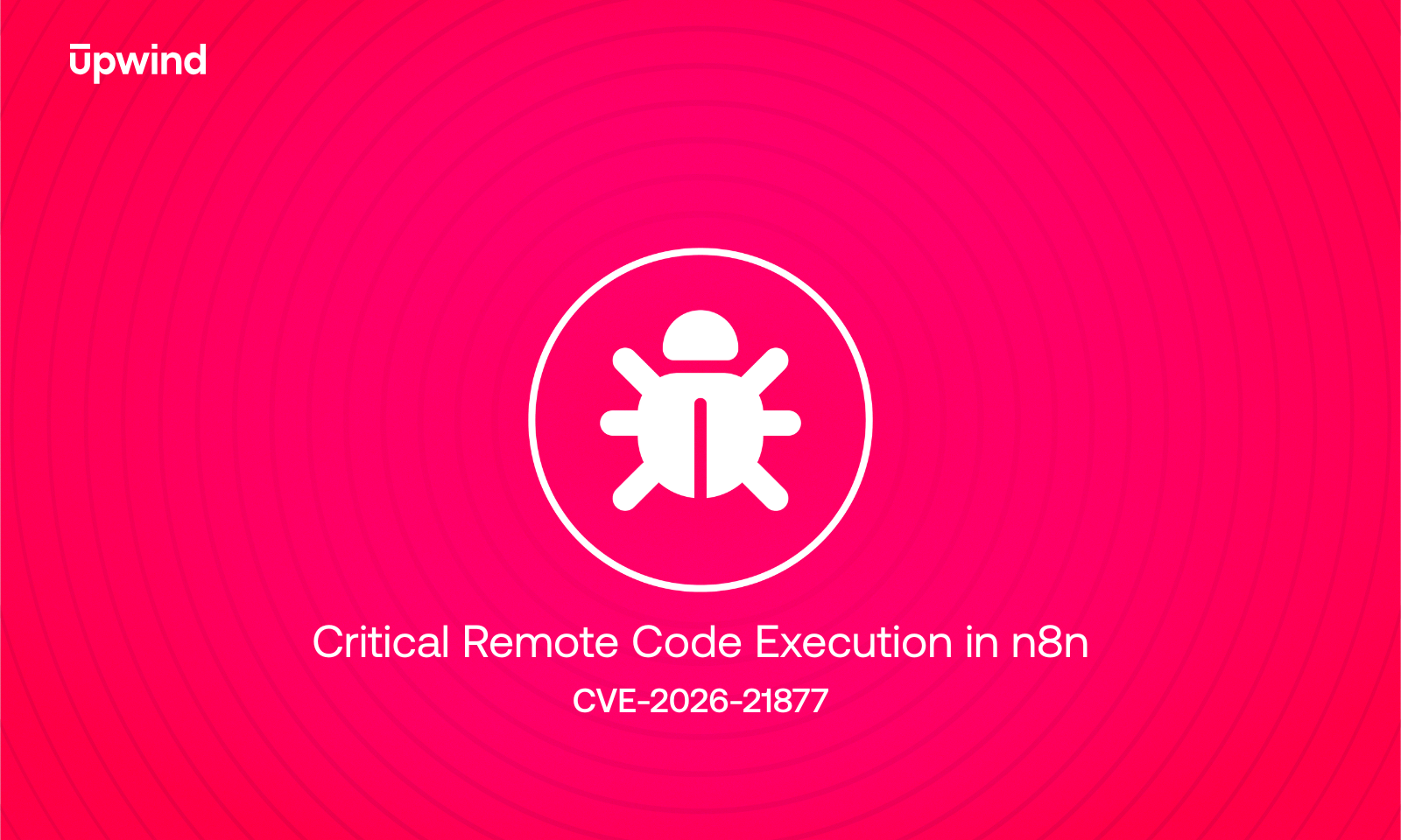 CVE-2026-21877: Critical Remote Code Execution in n8n