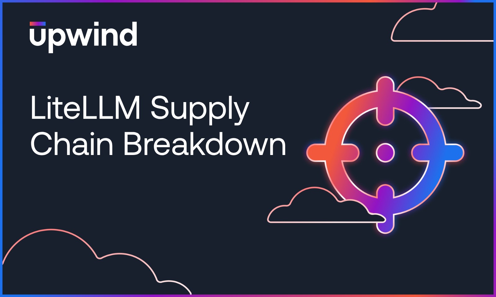 LiteLLM Supply Chain Breakdown