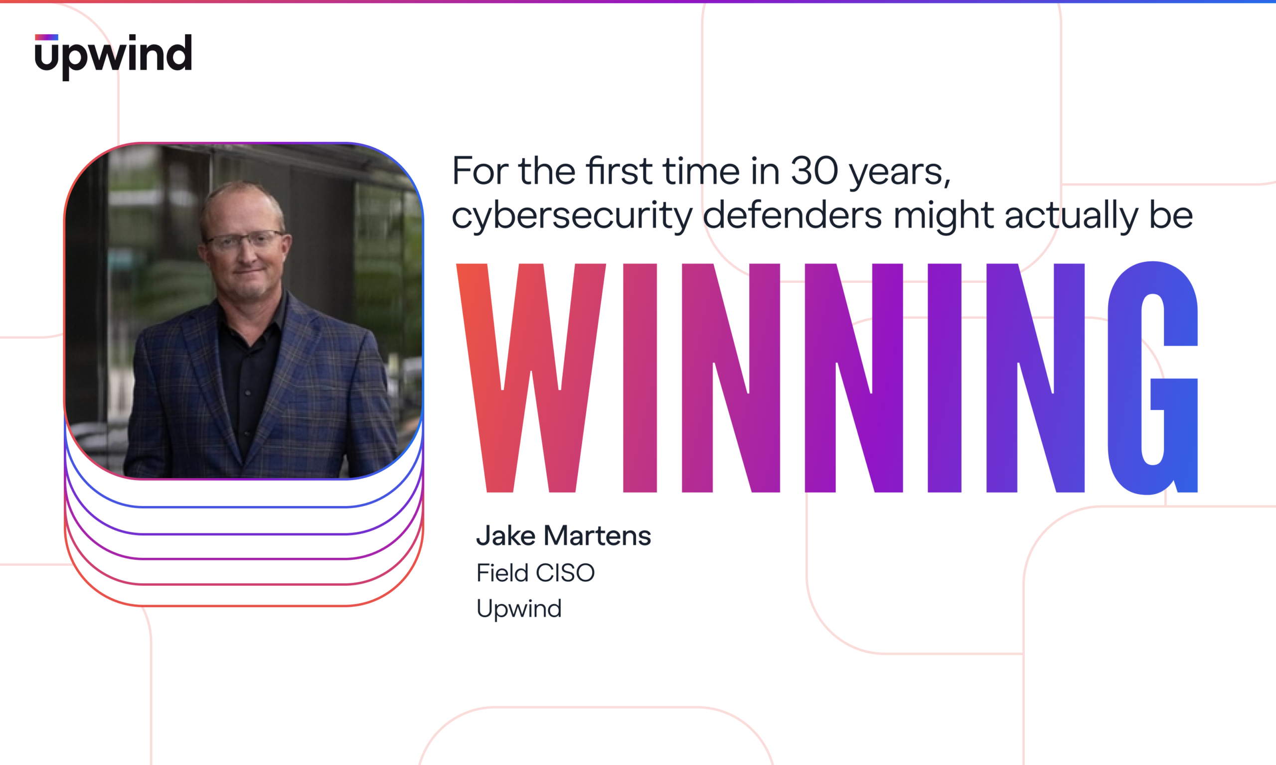 For the first time in 30 years, cybersecurity defenders might actually be winning