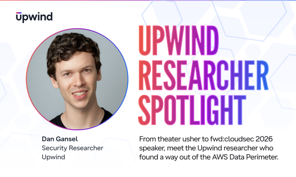 Upwind Researcher Spotlight: Dan Gansel